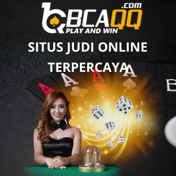 BCAQQ: LINK SITUS JUDI ONLINE DOMINOQQ GACOR SERVER THAILAND